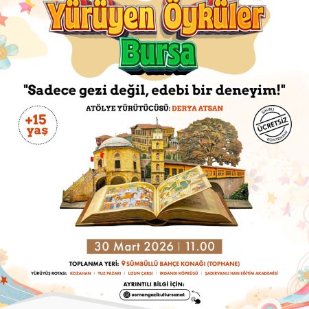 Yürüyen Öyküler – Bursa